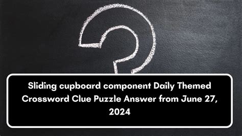 blind components crossword|Sliding cupboard component Crossword Clue.